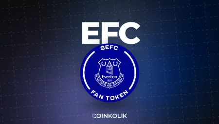 Everton Fan Token (EFC) nedir?